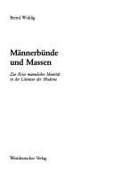 Männerbünde und Massen