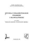 Studia z dialektologii polskiej i słowiańskiej