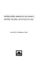 Repercussões ambientais em garimpo estável de ouro
