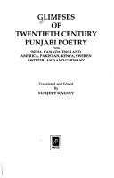 Glimpses of twentieth century Punjabi poetry from India, Canada, England, America, Pakistan, Kenya, Sweden, Switzerland, and Germany