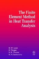 The finite element method in heat transfer analysis