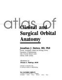 Atlas of clinical and surgical orbital anatomy