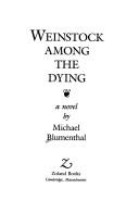 Weinstock among the dying