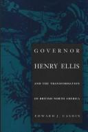 Governor Henry Ellis and the transformation of British North America
