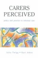 Carers perceived