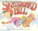 Skateboard Bill