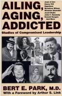 Ailing, aging, addicted