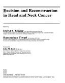 Excision and reconstruction in head and neck surgery