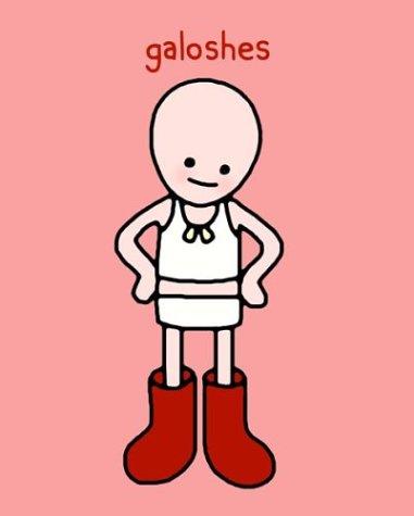 Galoshes (Board Books)