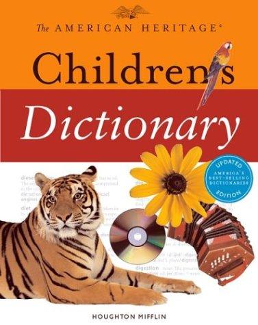 The American Heritage Children's Dictionary (American Heritage Dictionary)