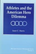 Athletes and the American hero dilemma