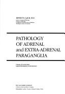 Pathology of adrenal and extra-adrenal paragaglia