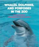 Whales, dolphins, and porpoises in the zoo