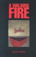 A walking fire