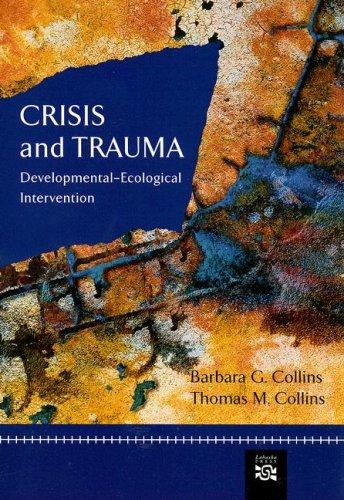 Crisis and Trauma