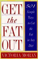 Get the fat out