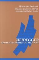 Heidegger from metaphysics to thought