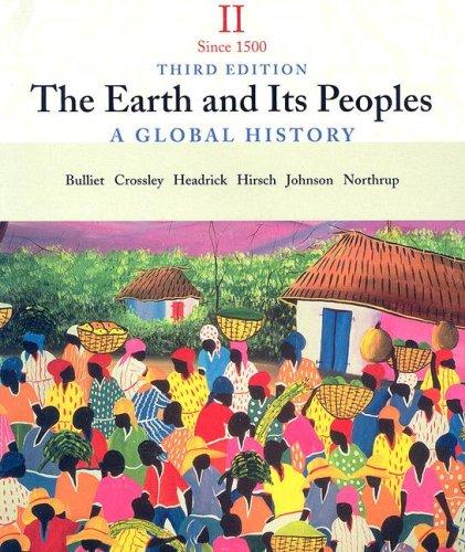 The Earth And Its Peoples: A Global History
