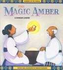 The Magic Amber