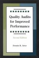 Quality audits for improved performance