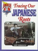 Tracing our Japanese roots