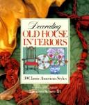 Decorating old house interiors