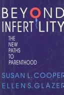Beyond infertility