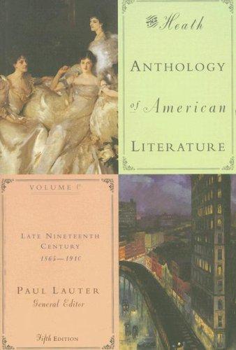 The Heath Anthology Of American Literature: Late Nineteenth Century