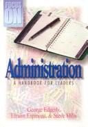 Focus on administration