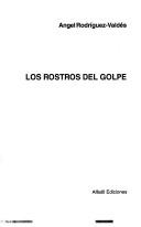 Los rostros del golpe