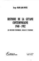 Histoire de la Guyane contemporaine, 1940-1982