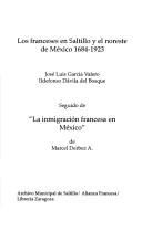 Los franceses en Saltillo y el noreste de México 1684-1923