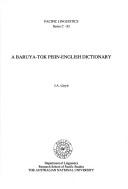 A Baruya-Tok Pisin-English dictionary