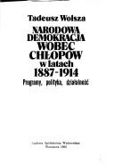 Narodowa Demokracja wobec chłopów w latach 1887-1914