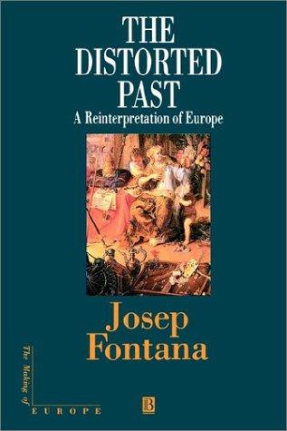 The Distorted Past