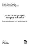 Una educación indígena bilingüe y bicultural?