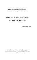 Paul Claudel bibliste et ses prophètes