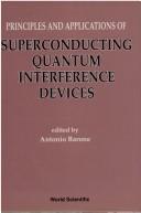 Principles and applications of superconducting quantum interference devices