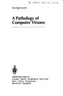 A pathology of computer viruses