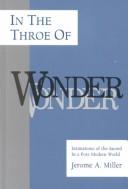 In the throe of wonder
