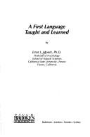 A first language taught and learned