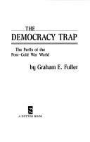 The democracy trap
