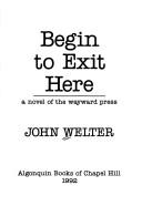 Begin to Exit Here