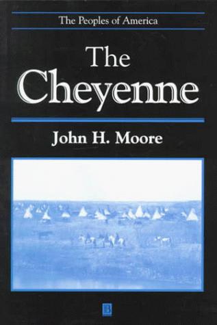 The Cheyenne (The Peoples of America)