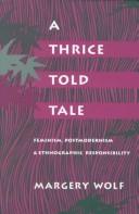 A thrice-told tale