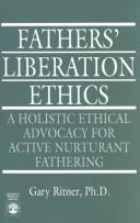 Fathers' liberation ethics