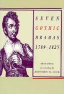 Seven Gothic dramas, 1789-1825
