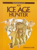 An ice age hunter