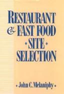 Restaurant and fast food site selection
