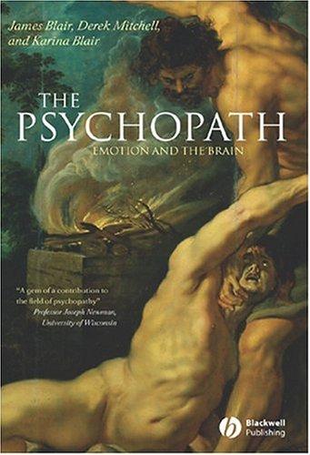 PSYCHOPATH: EMOTION AND THE BRAIN